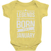 legends are born in january Baby Onesie