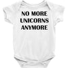 no more unicorns anymore Baby Bodysuit