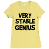 very stable genius Ladies Fitted T-Shirt
