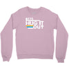 lets hug it out Crewneck Sweatshirt