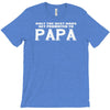 only best dads get promoted to papa T-Shirt