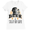 Beer A Way Of Life Ladies Fitted T-Shirt