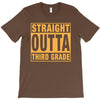 straight outta third grade T-Shirt
