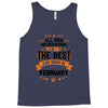 All Men Created Equal But The Best Born In February Tank Top