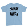sashay away Youth Tee