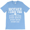I Love You Mother T-Shirt