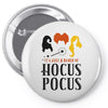 It's Just a Bunch of Hocus Pocus Pin-back button