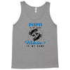 Papa is my Name Fishing Is My Game Tank Top