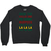 deck the halls and do some burpees Crewneck Sweatshirt