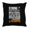 Strong Independent Motivated Scorpio Throw Pillow