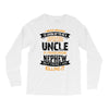 Super Cool Uncle Of A Freaking Awesome Nephew Long Sleeve Shirts