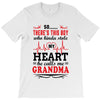 There's This Boy Who Stole My Heart He Calls Me Grandma T-Shirt