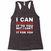 i can explain it to you but i can't understand it for you Racerback Tank