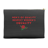 Men's of Quality Respect Women's Equality Accessory Pouches