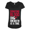 donating blood one mosquito funny Maternity Scoop Neck T-shirt