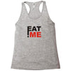 eat me Racerback Tank