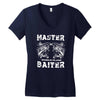 master baiter   world class! Women's V-Neck T-Shirt