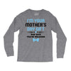 I'm Your Mother's Day Gift Dad Says You're Welcome Baby Boy Long Sleeve Shirts