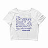 The Universe Is Made Of Protons Neutrons Elektrons And Morons Crop Top