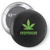 Vegetarian Pot Leaf Pin-back button