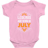 Legends are born in July Baby Onesie