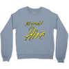 mermaid for hire Crewneck Sweatshirt