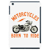 motorcycles born to ride iPad Mini
