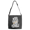 Work Hard, Stay Humble Adjustable Strap Totes