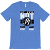 they don't want none T-Shirt