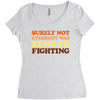 Surely Not Everybody Was Kung Fu Fighting Women's Triblend Scoop T-shirt