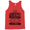 Queens Are Born In October Tank Top