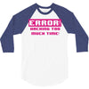 hacking error 3/4 Sleeve Shirt