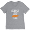 i have more trick or treating V-Neck Tee