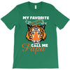 My Favorite People Call Me Papa T-Shirt