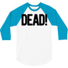 dead 3/4 Sleeve Shirt