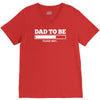 dad to be V-Neck Tee