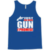 just one more gun i promise Tank Top