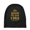 queens are born in 1965 Baby Beanies