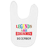 legends are born december Baby Bibs