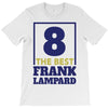 Frank Lampard The Best 8 T-Shirt