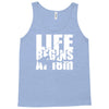 ow life begins at 18 meters Tank Top