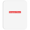 Dumpster Divers Dypebeast Mousepad