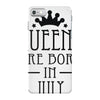 queens are born in july (2) iPhone 7 Case
