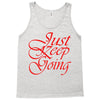 just keep going Tank Top