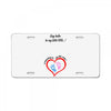 Say Hello to My Little BB License Plate