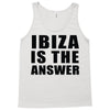 ibiza is the answer Tank Top