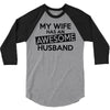 awesome husband 3/4 Sleeve Shirt