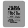 Project Manager Mousepad
