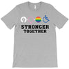 Stronger Together T-Shirt