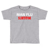 man flu survivor Toddler T-shirt